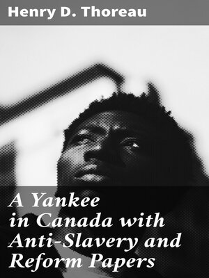 cover image of A Yankee in Canada with Anti-Slavery and Reform Papers